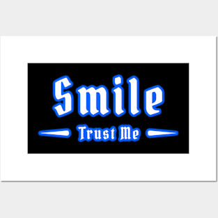 Smile, Trust Me - 05 Posters and Art